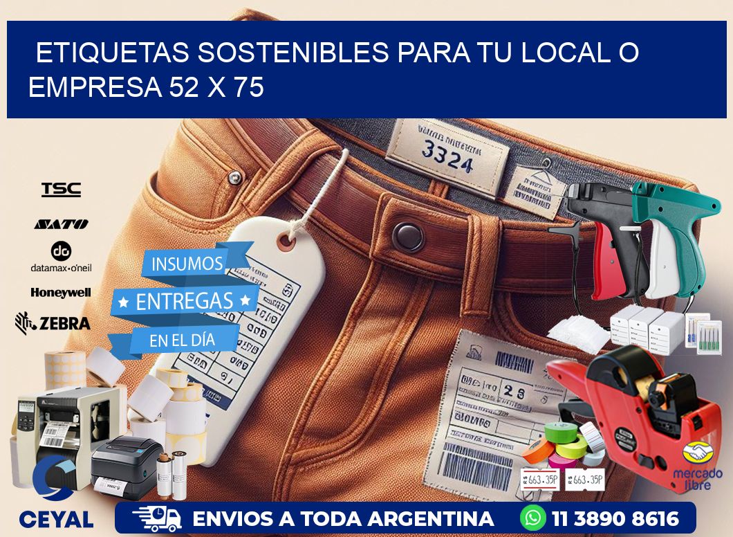Etiquetas sostenibles para tu local o empresa 52 x 75