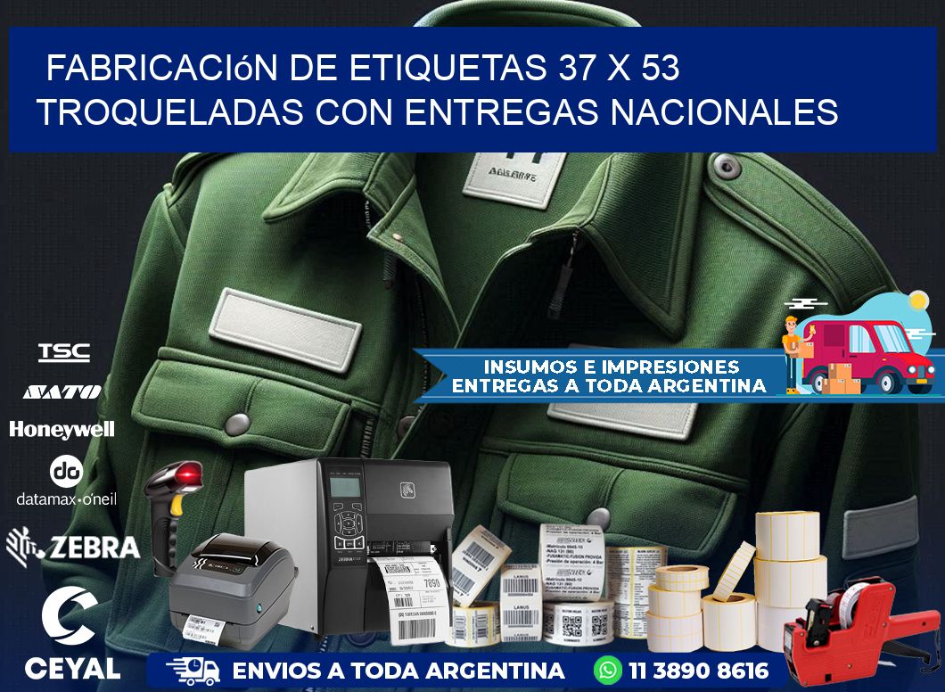 Fabricación de etiquetas 37 x 53 troqueladas con entregas nacionales