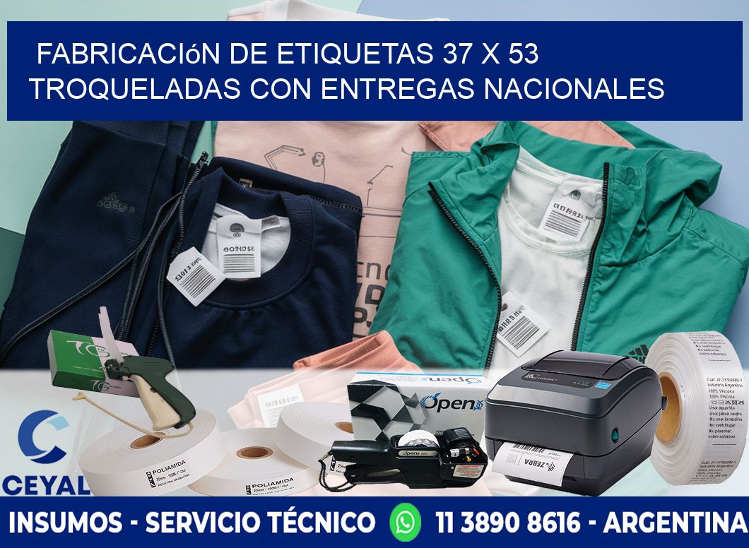 Fabricación de etiquetas 37 x 53 troqueladas con entregas nacionales