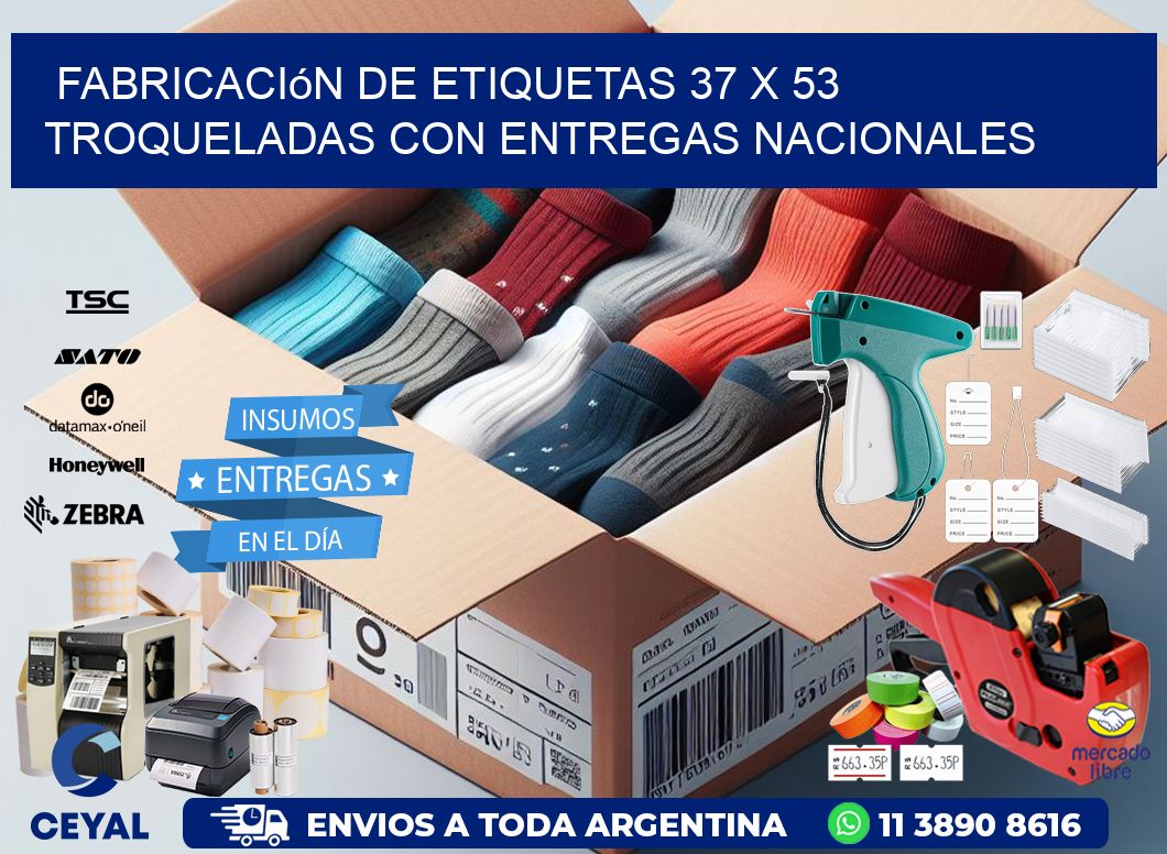 Fabricación de etiquetas 37 x 53 troqueladas con entregas nacionales