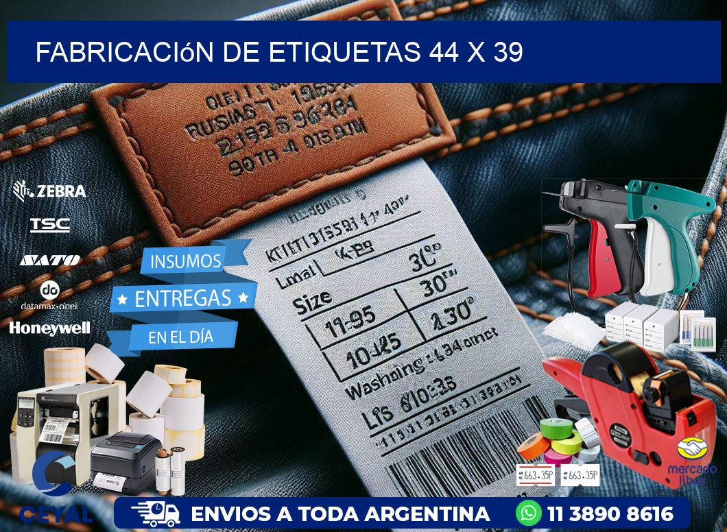 Fabricación de etiquetas 44 x 39