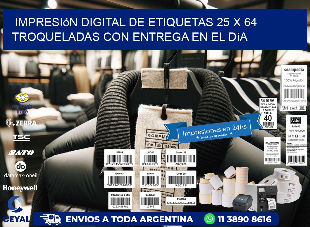 Impresión digital de etiquetas 25 x 64 troqueladas con entrega en el día