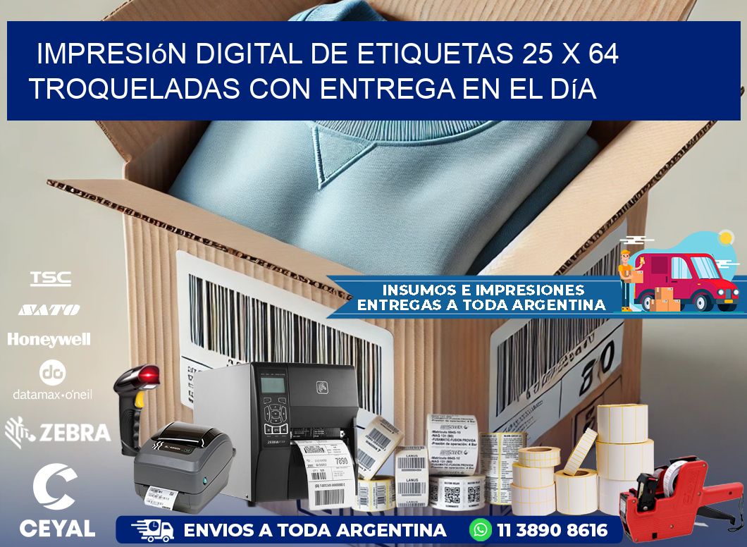 Impresión digital de etiquetas 25 x 64 troqueladas con entrega en el día