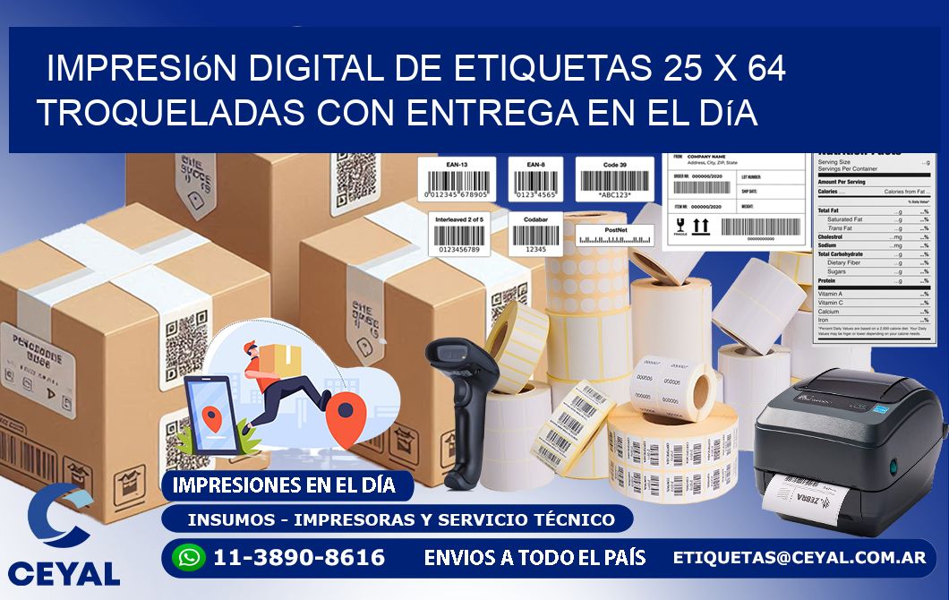 Impresión digital de etiquetas 25 x 64 troqueladas con entrega en el día