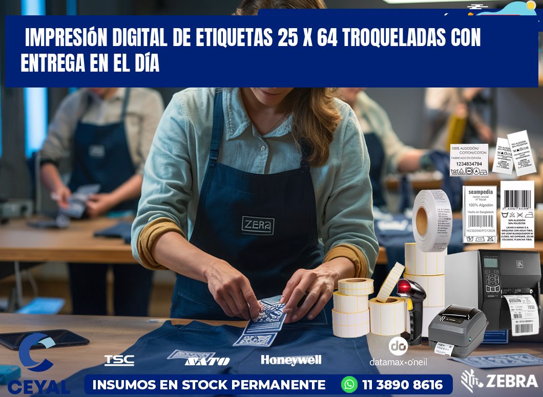 Impresión digital de etiquetas 25 x 64 troqueladas con entrega en el día