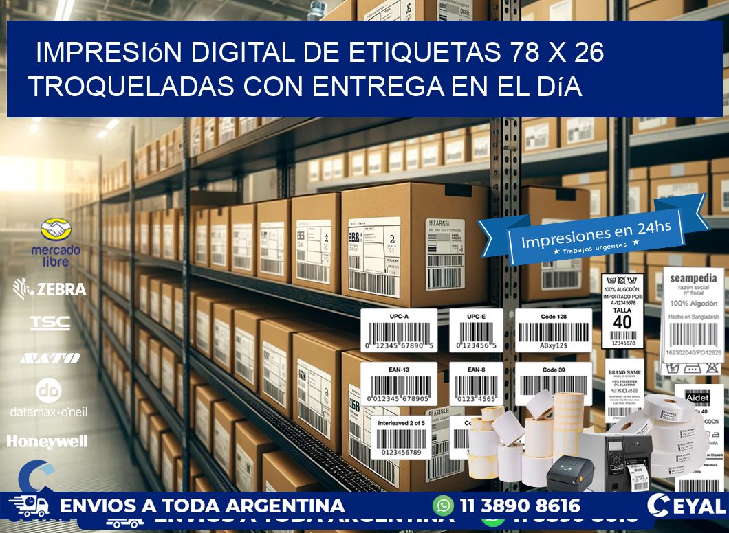 Impresión digital de etiquetas 78 x 26 troqueladas con entrega en el día