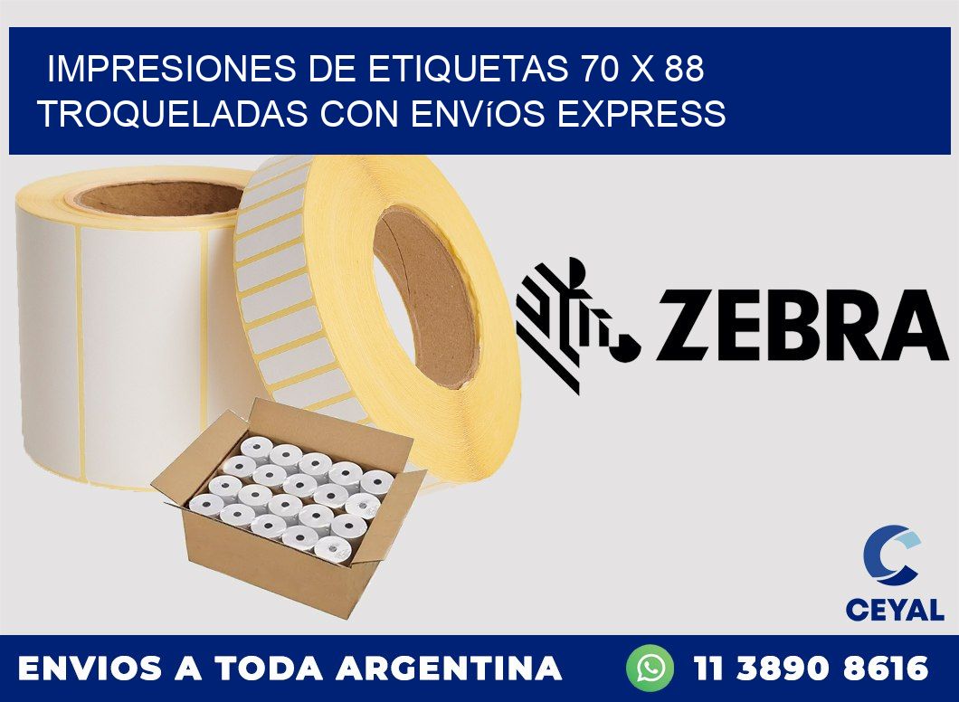 Impresiones de etiquetas 70 x 88 troqueladas con envíos express