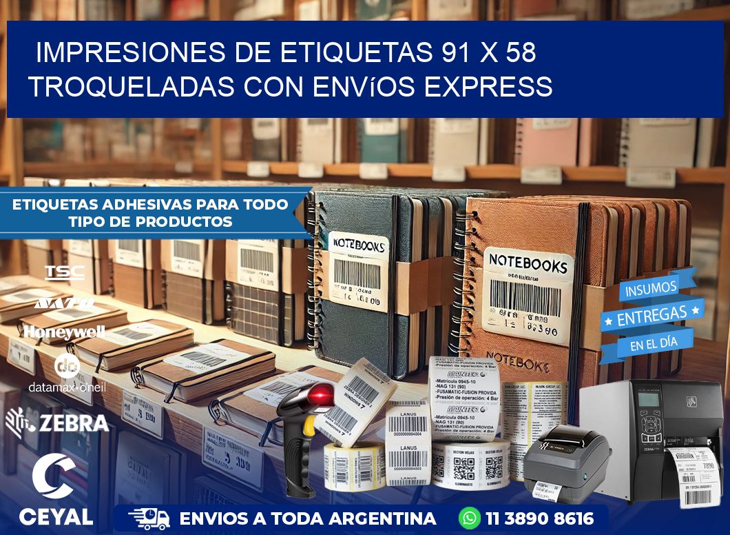 Impresiones de etiquetas 91 x 58 troqueladas con envíos express