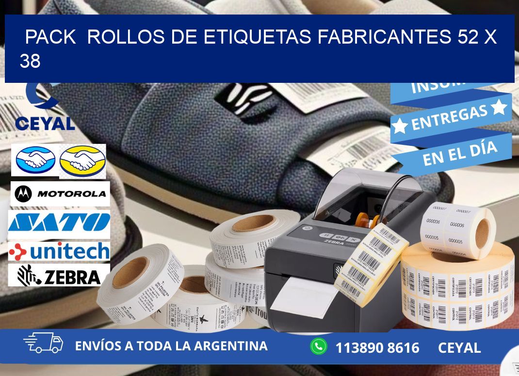 Pack  ROLLOS DE ETIQUETAS FABRICANTES 52 x 38