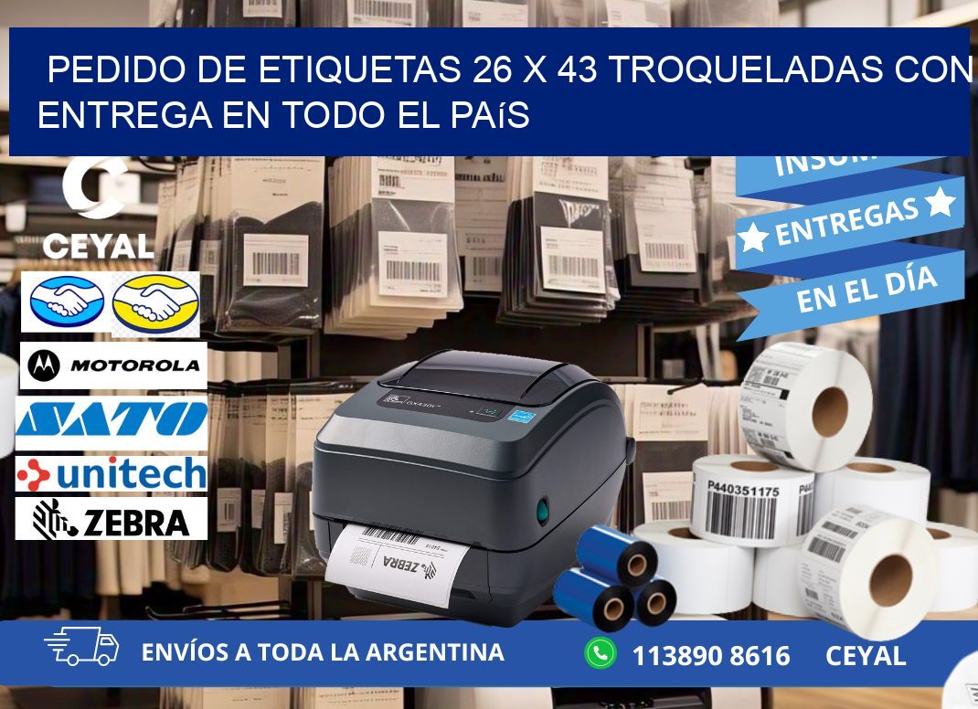 Pedido de etiquetas 26 x 43 troqueladas con entrega en todo el país