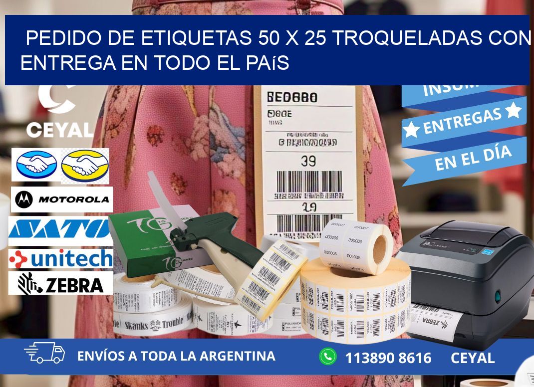 Pedido de etiquetas 50 x 25 troqueladas con entrega en todo el país