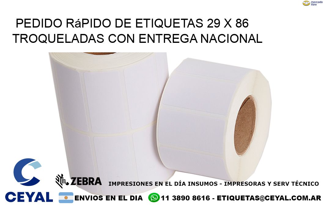 Pedido rápido de etiquetas 29 x 86 troqueladas con entrega nacional