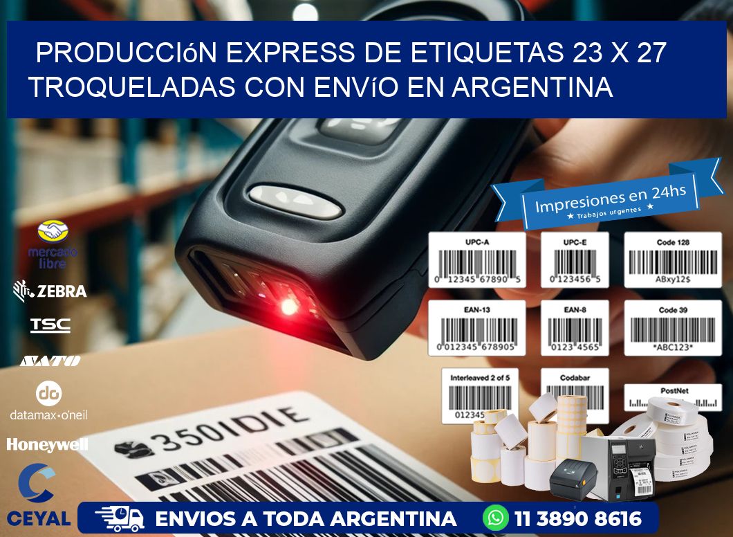 Producción express de etiquetas 23 x 27 troqueladas con envío en Argentina