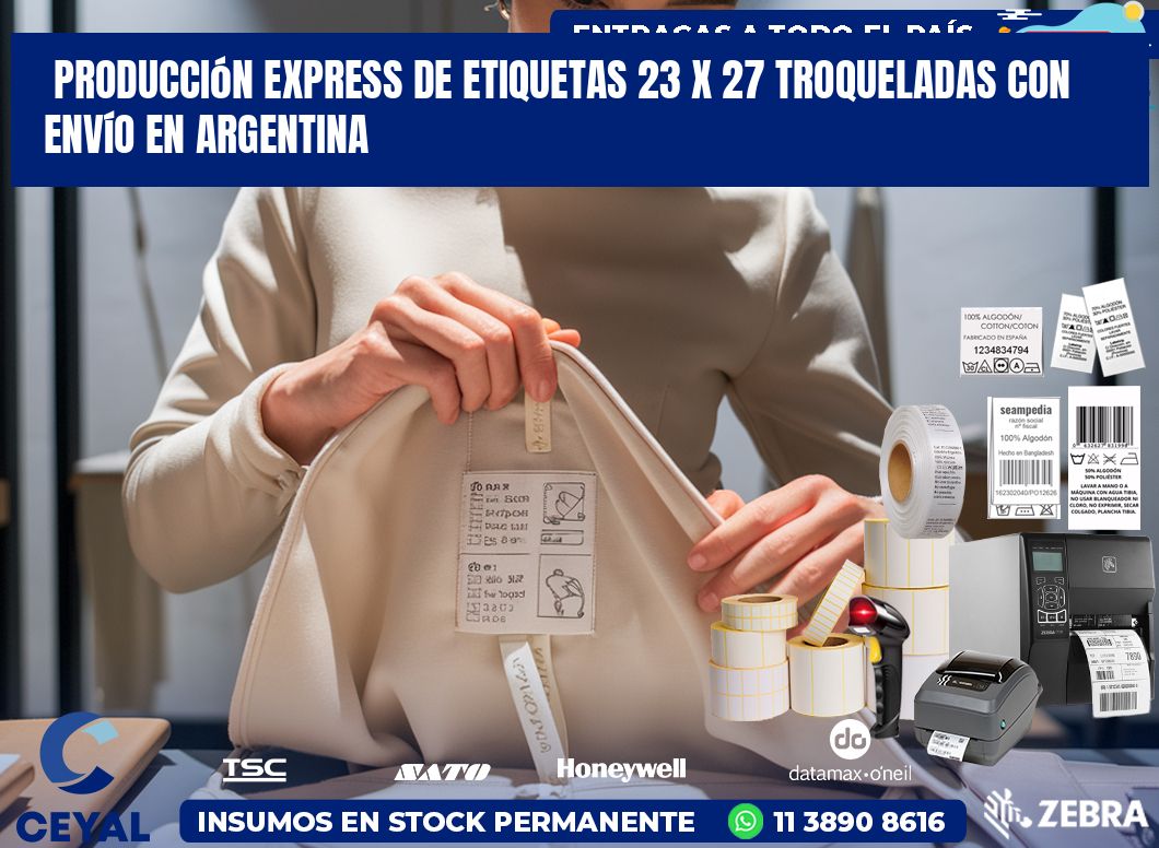 Producción express de etiquetas 23 x 27 troqueladas con envío en Argentina