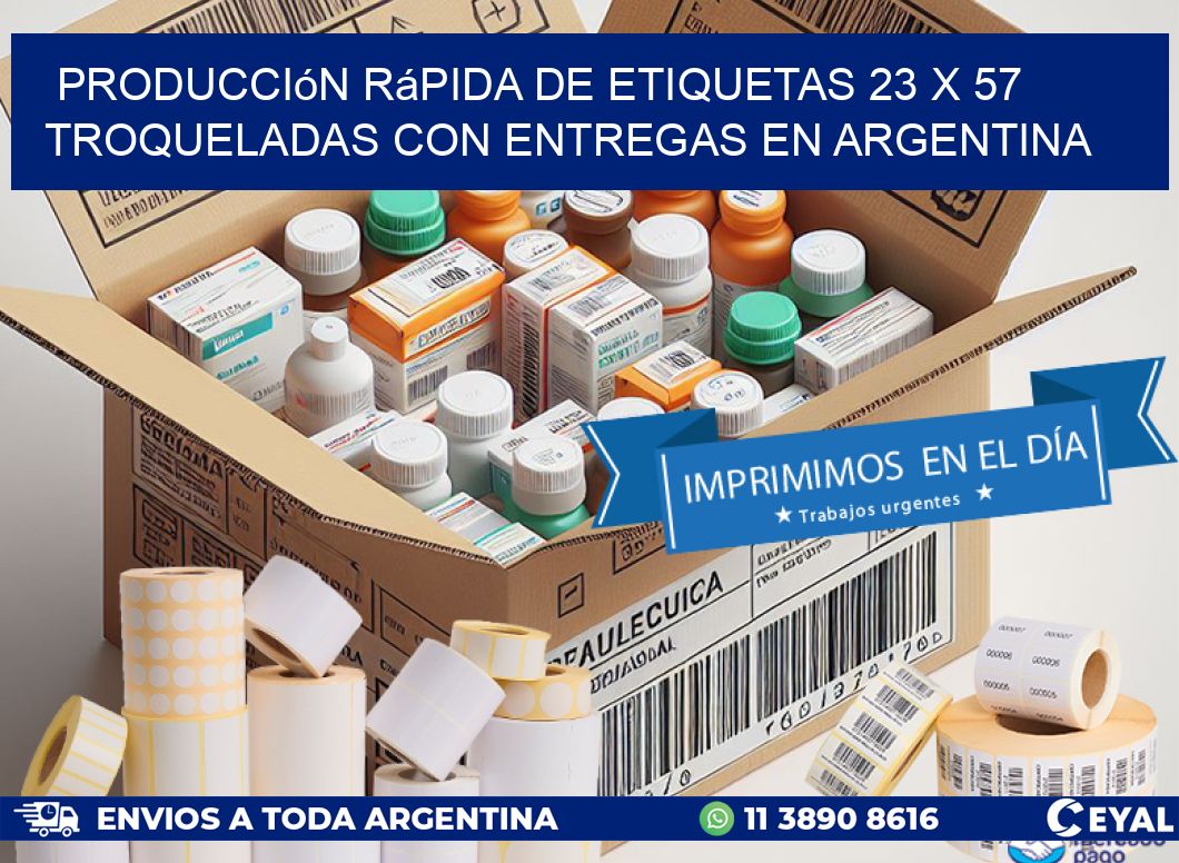 Producción rápida de etiquetas 23 x 57 troqueladas con entregas en Argentina