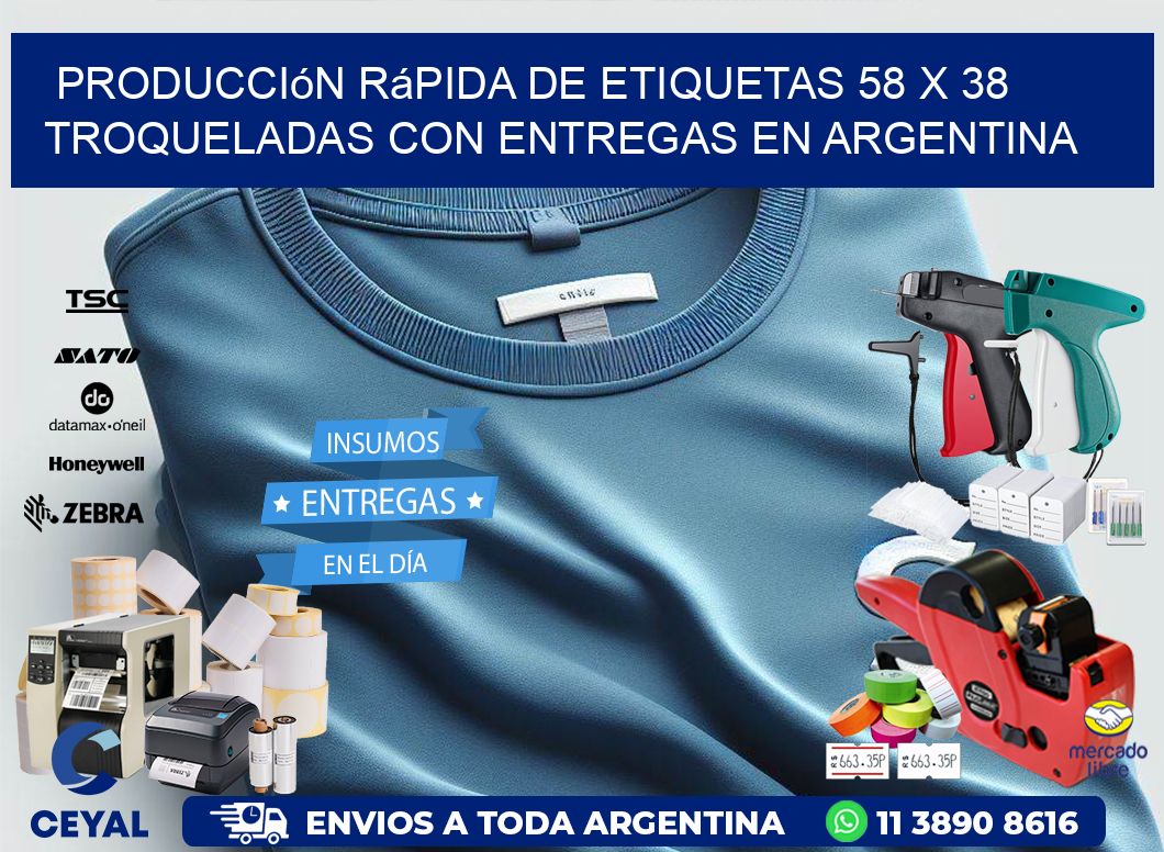 Producción rápida de etiquetas 58 x 38 troqueladas con entregas en Argentina