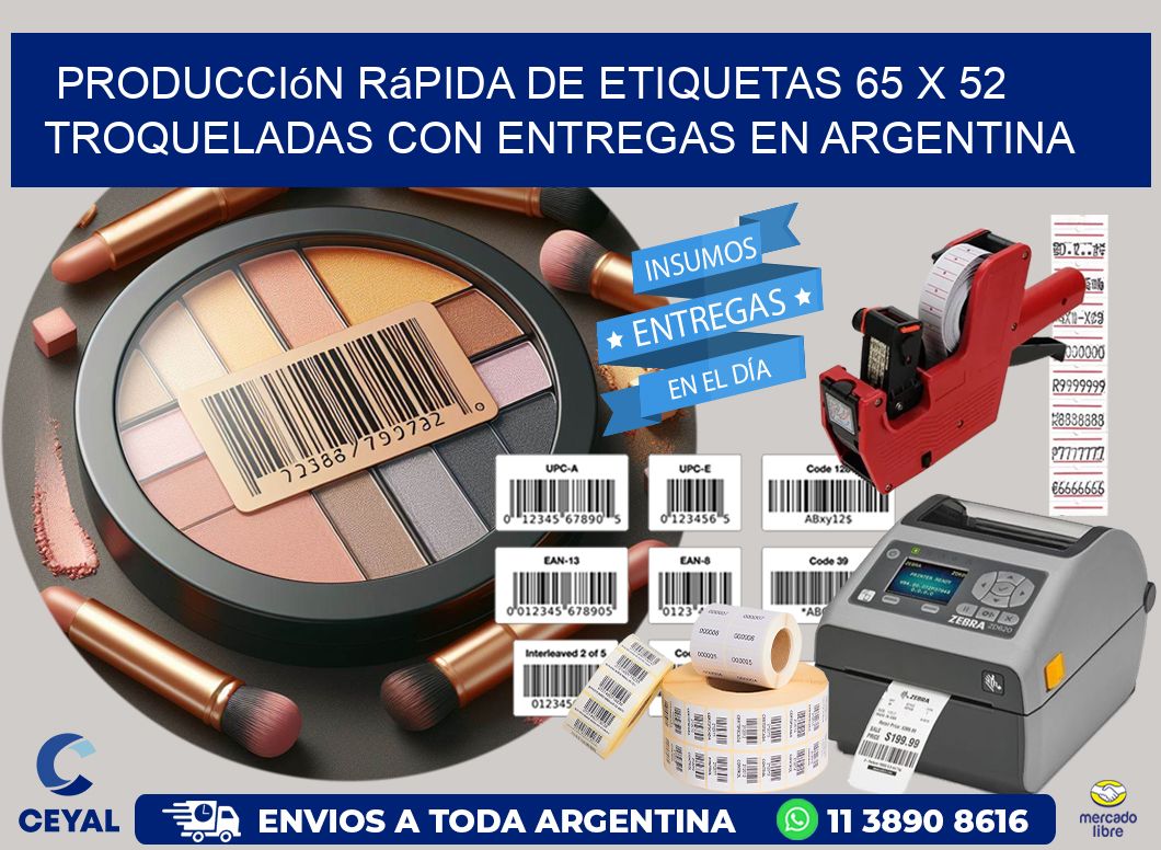 Producción rápida de etiquetas 65 x 52 troqueladas con entregas en Argentina