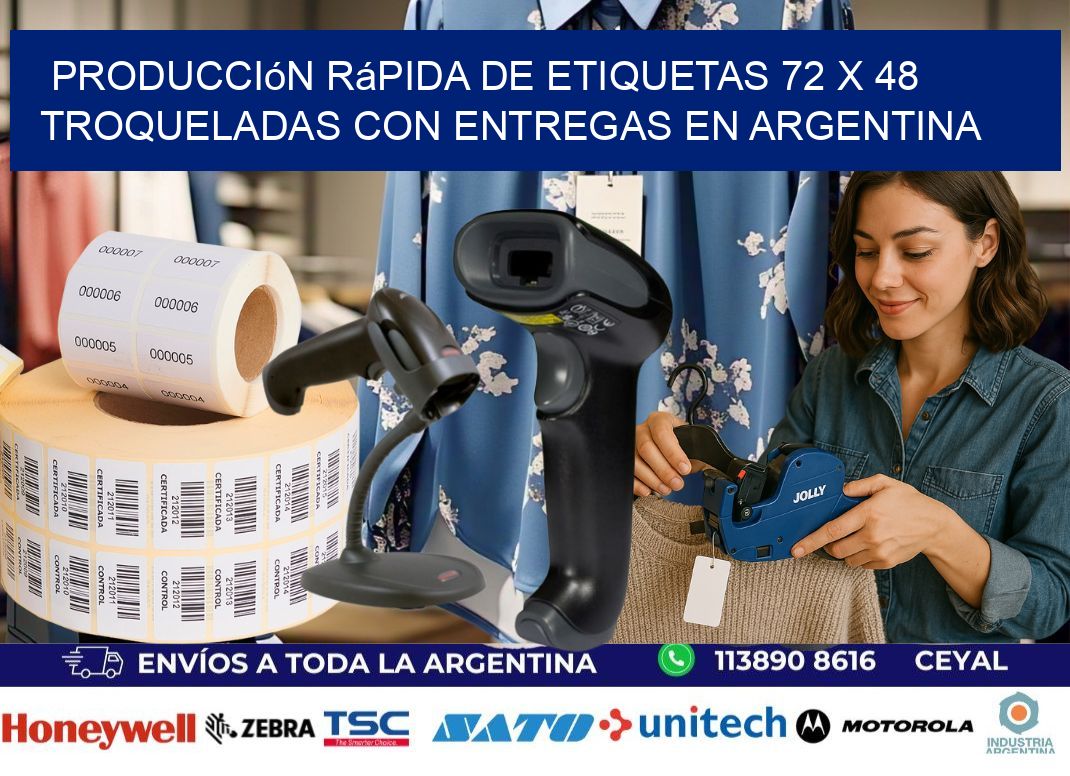 Producción rápida de etiquetas 72 x 48 troqueladas con entregas en Argentina