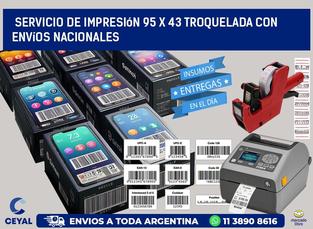 Servicio de impresión 95 x 43 troquelada con envíos nacionales