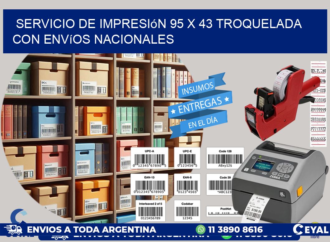 Servicio de impresión 95 x 43 troquelada con envíos nacionales