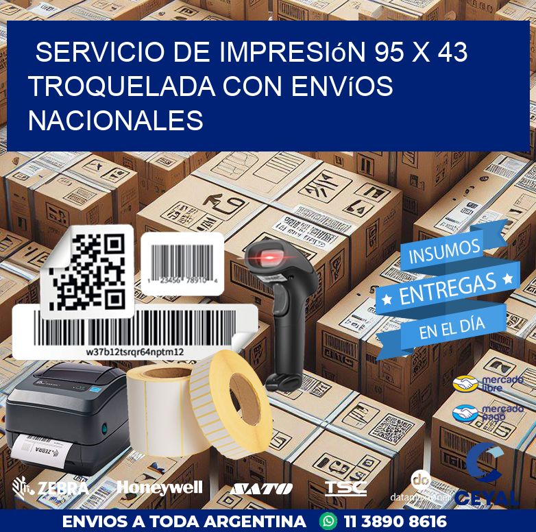 Servicio de impresión 95 x 43 troquelada con envíos nacionales