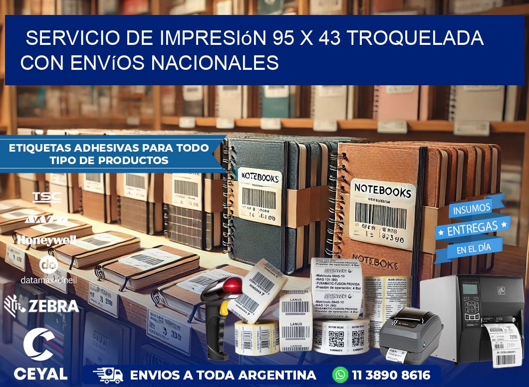 Servicio de impresión 95 x 43 troquelada con envíos nacionales