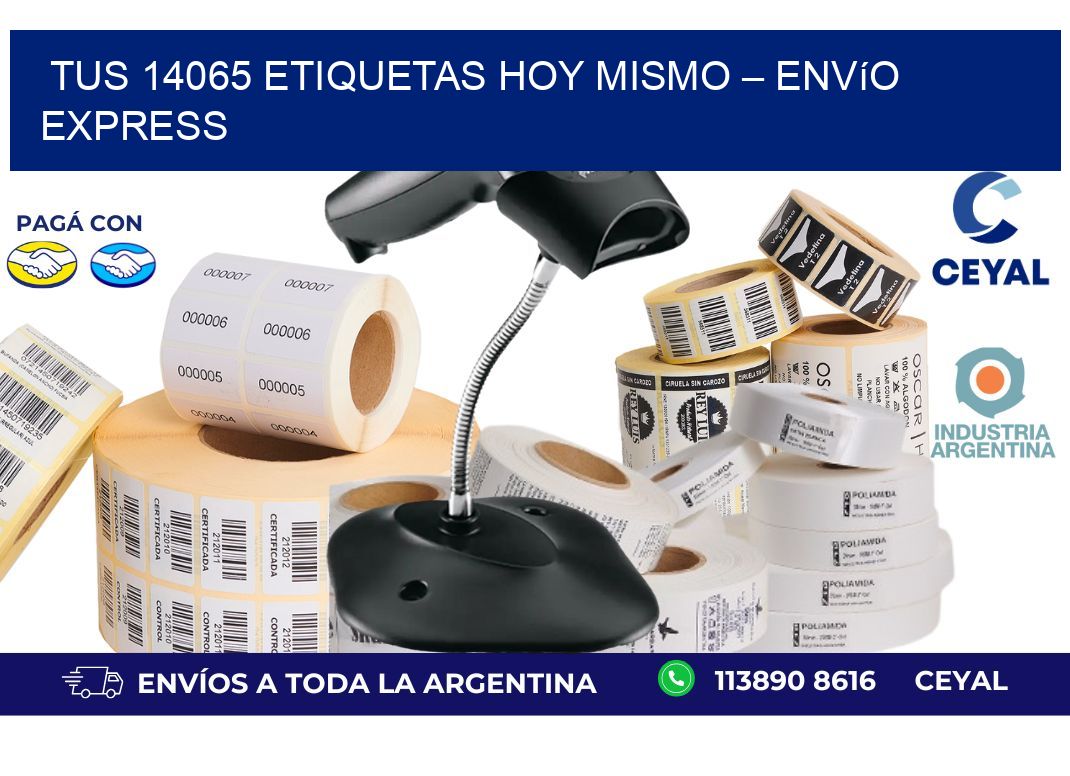 Tus 14065 Etiquetas Hoy Mismo – Envío Express