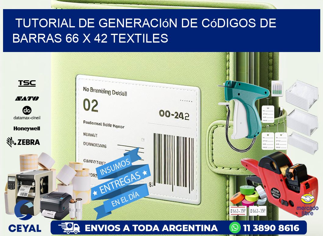 Tutorial de Generación de Códigos de Barras 66 x 42 Textiles