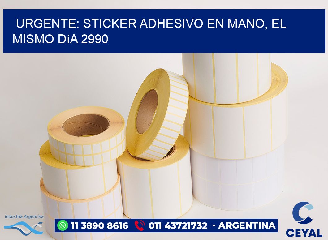 Urgente: Sticker adhesivo en Mano, el Mismo Día 2990