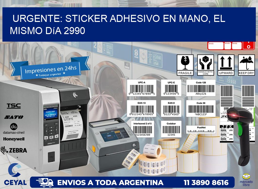Urgente: Sticker adhesivo en Mano, el Mismo Día 2990