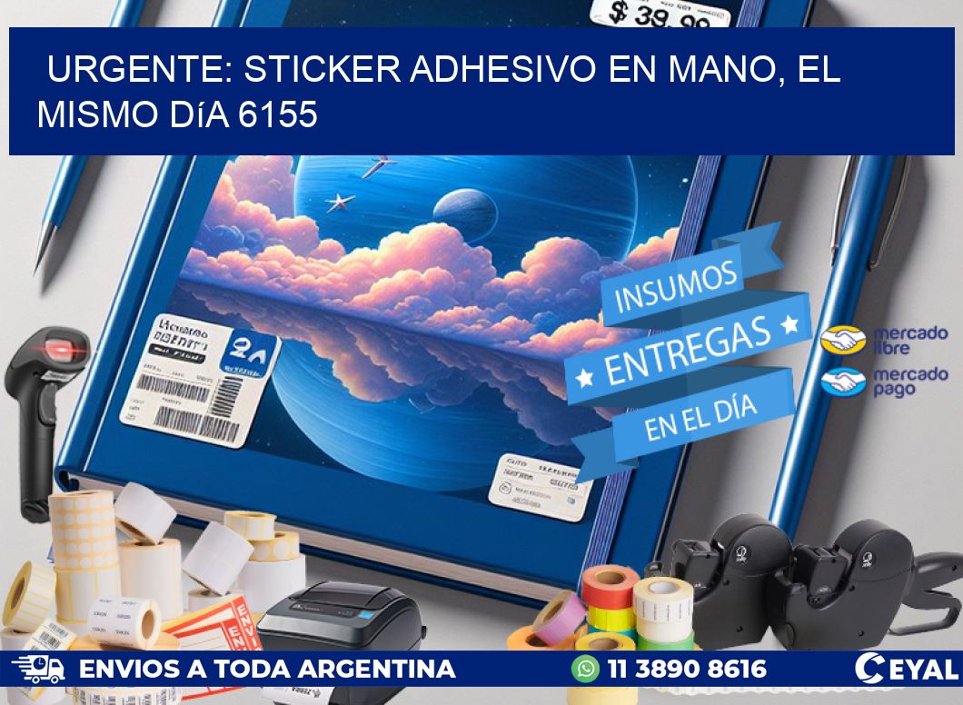Urgente: Sticker adhesivo en Mano, el Mismo Día 6155