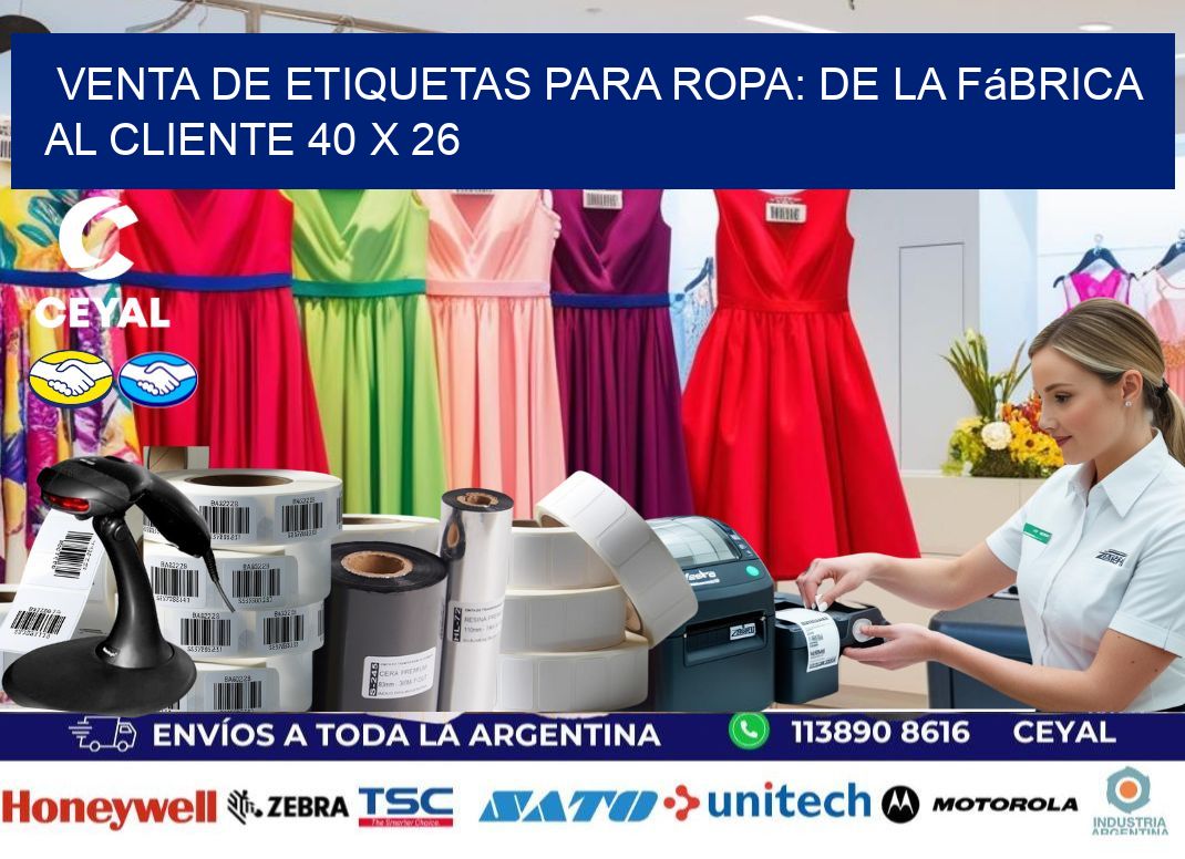 Venta de Etiquetas para Ropa: De la Fábrica al Cliente 40 x 26
