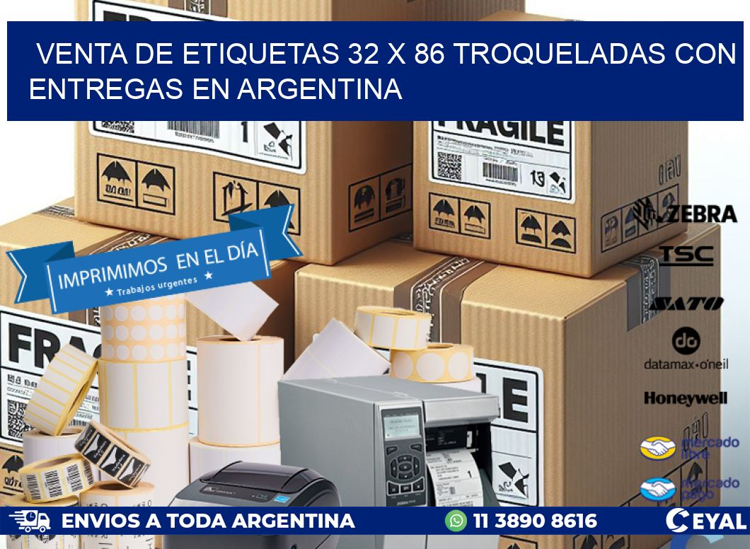 Venta de etiquetas 32 x 86 troqueladas con entregas en Argentina