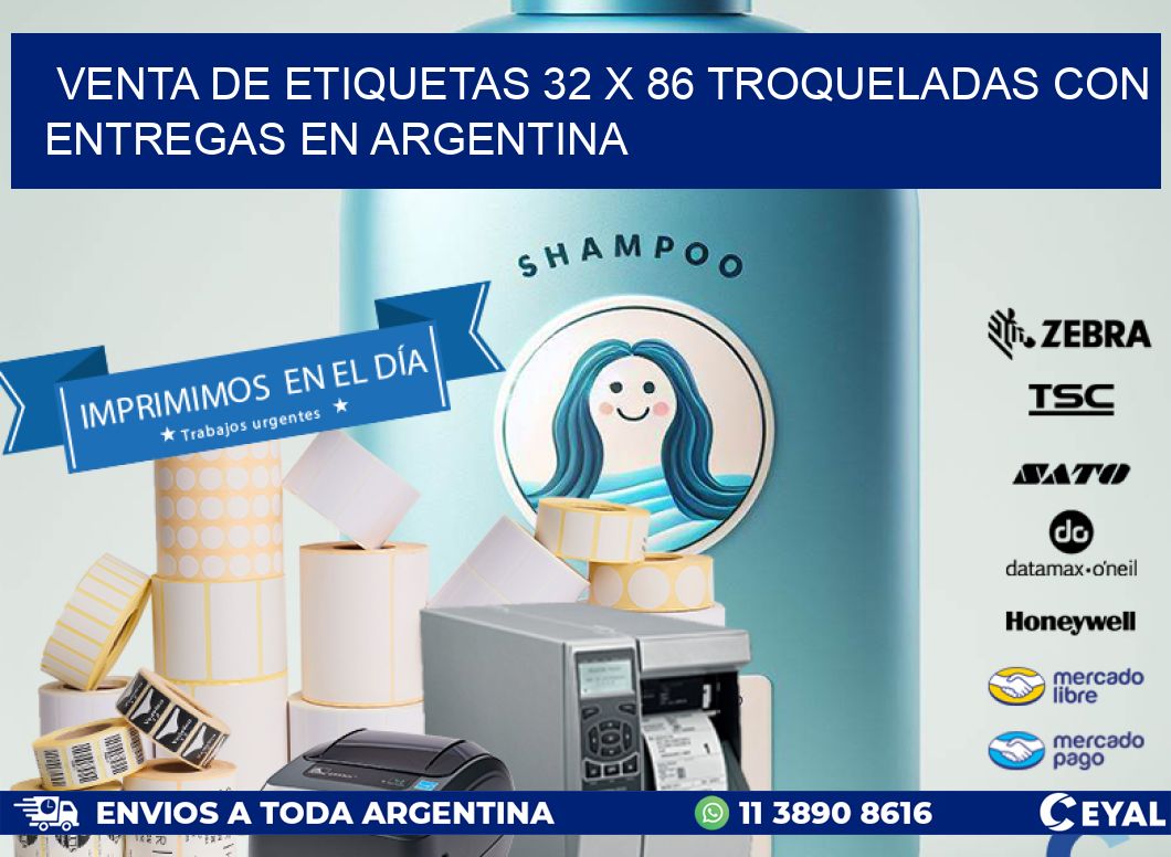 Venta de etiquetas 32 x 86 troqueladas con entregas en Argentina