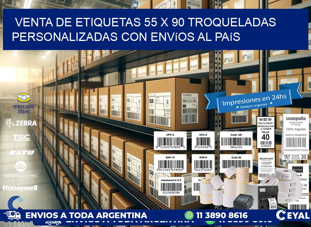 Venta de etiquetas 55 x 90 troqueladas personalizadas con envíos al país