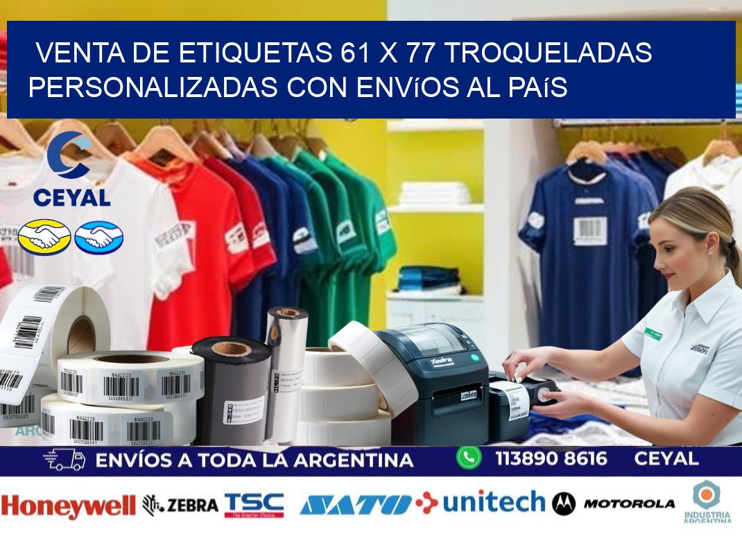 Venta de etiquetas 61 x 77 troqueladas personalizadas con envíos al país