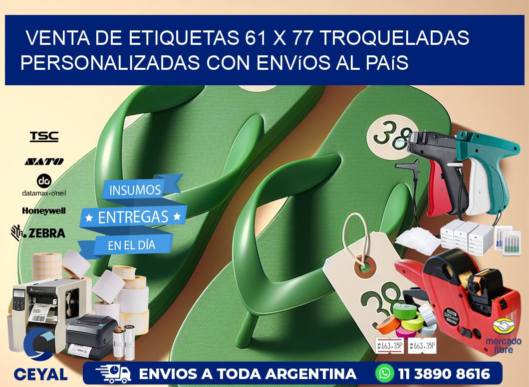 Venta de etiquetas 61 x 77 troqueladas personalizadas con envíos al país