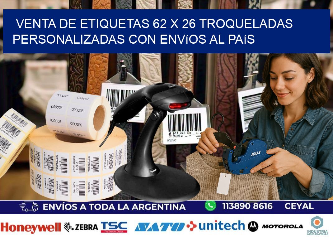 Venta de etiquetas 62 x 26 troqueladas personalizadas con envíos al país