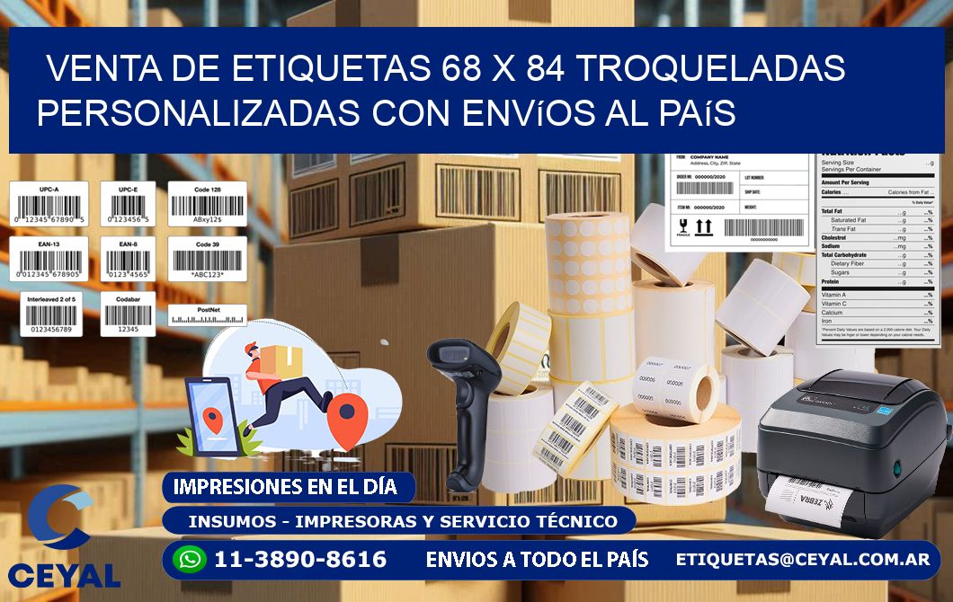 Venta de etiquetas 68 x 84 troqueladas personalizadas con envíos al país
