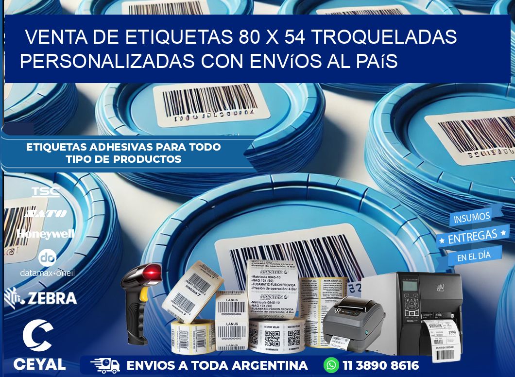 Venta de etiquetas 80 x 54 troqueladas personalizadas con envíos al país