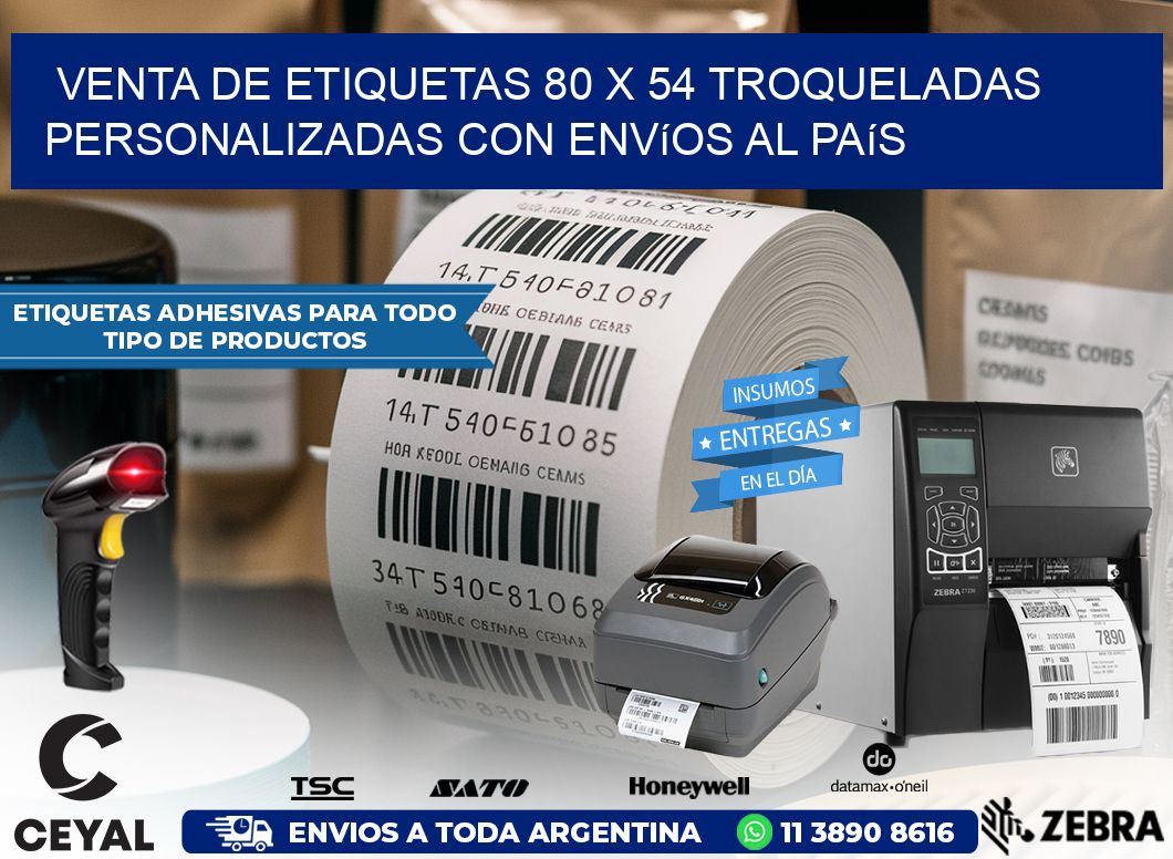 Venta de etiquetas 80 x 54 troqueladas personalizadas con envíos al país