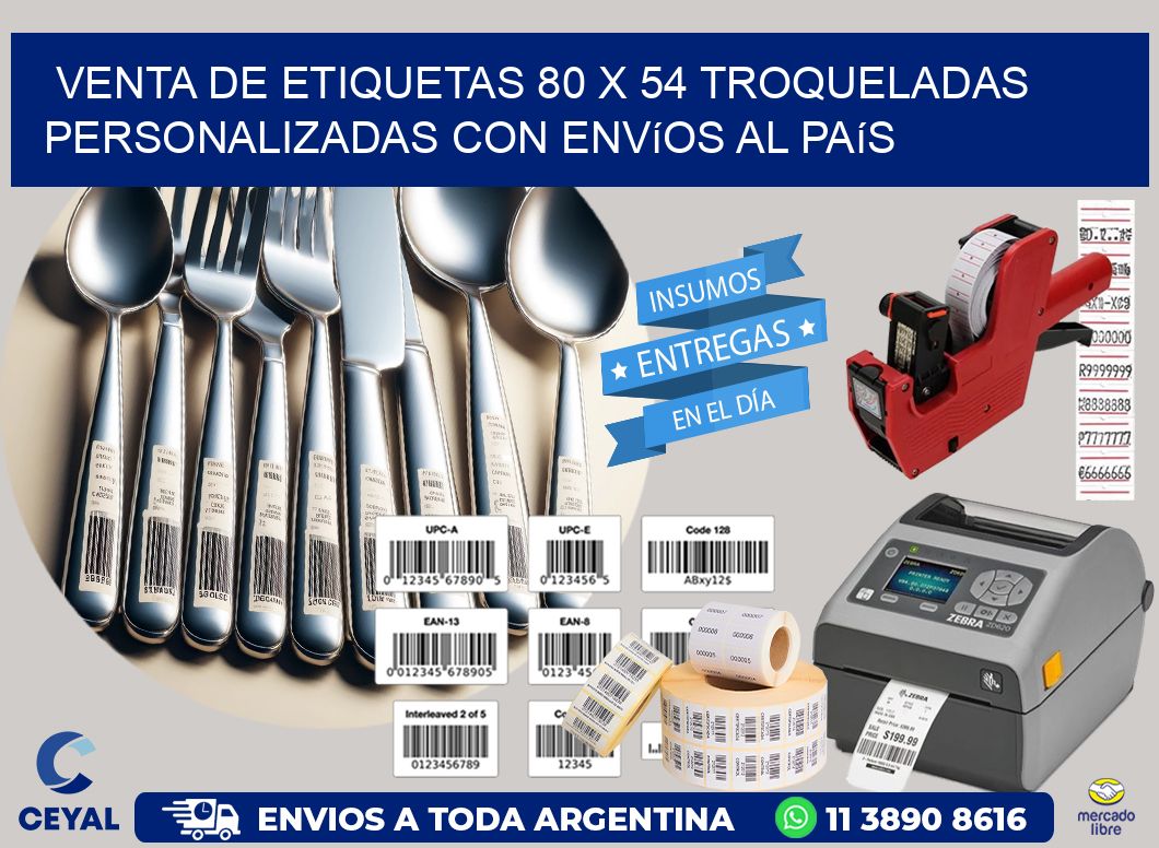 Venta de etiquetas 80 x 54 troqueladas personalizadas con envíos al país