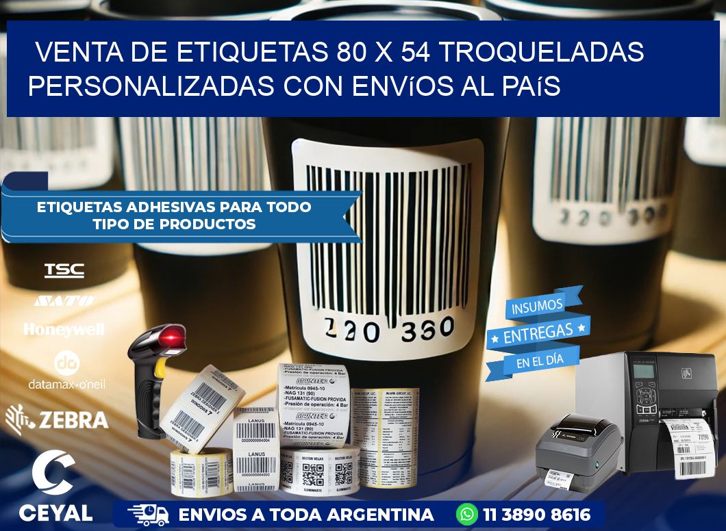 Venta de etiquetas 80 x 54 troqueladas personalizadas con envíos al país