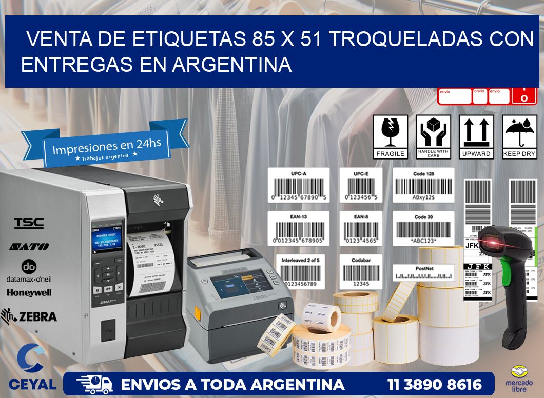 Venta de etiquetas 85 x 51 troqueladas con entregas en Argentina