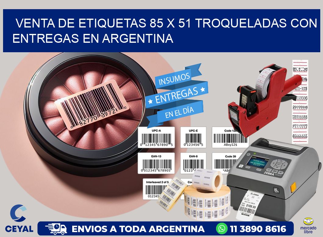 Venta de etiquetas 85 x 51 troqueladas con entregas en Argentina