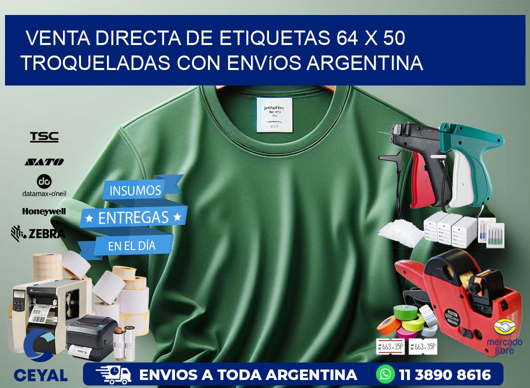 Venta directa de etiquetas 64 x 50 troqueladas con envíos Argentina