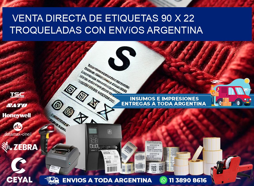 Venta directa de etiquetas 90 x 22 troqueladas con envíos Argentina