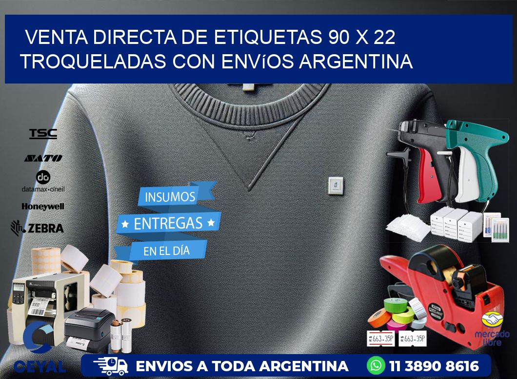 Venta directa de etiquetas 90 x 22 troqueladas con envíos Argentina