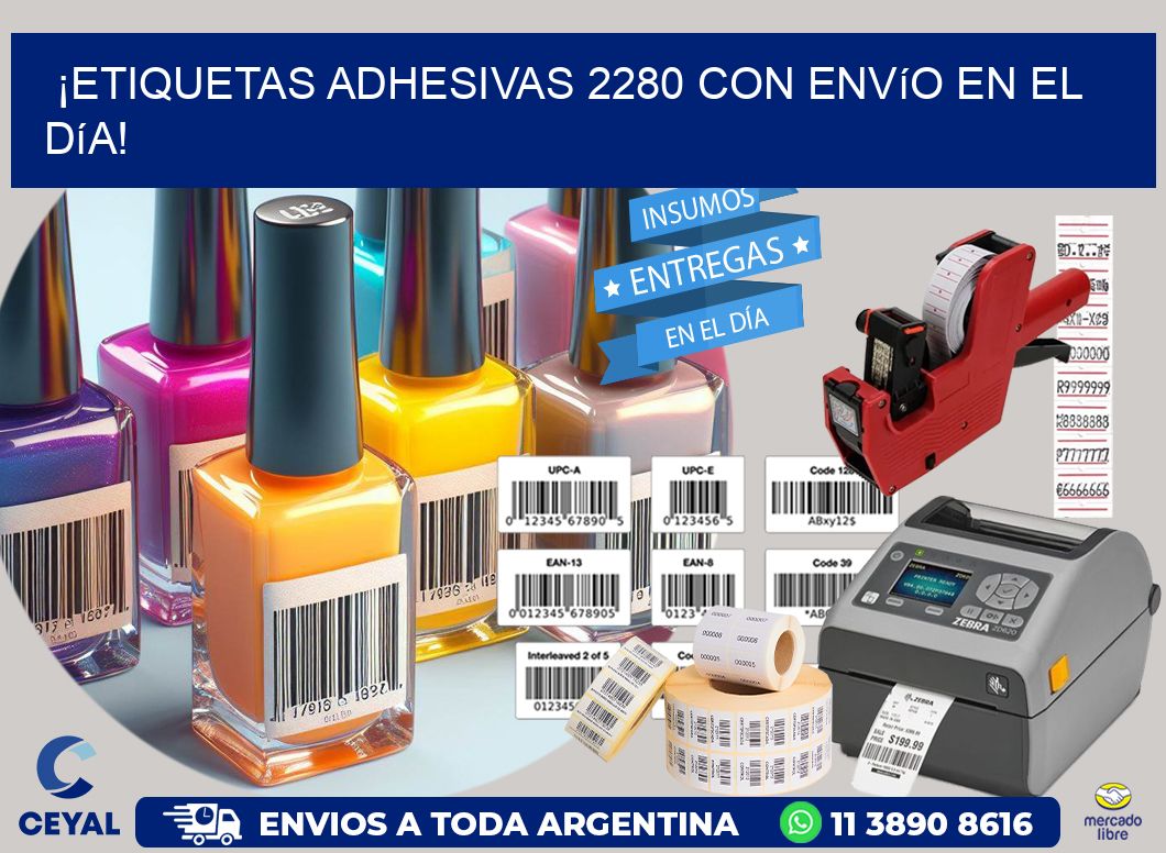 ¡Etiquetas Adhesivas 2280 con Envío en el Día!