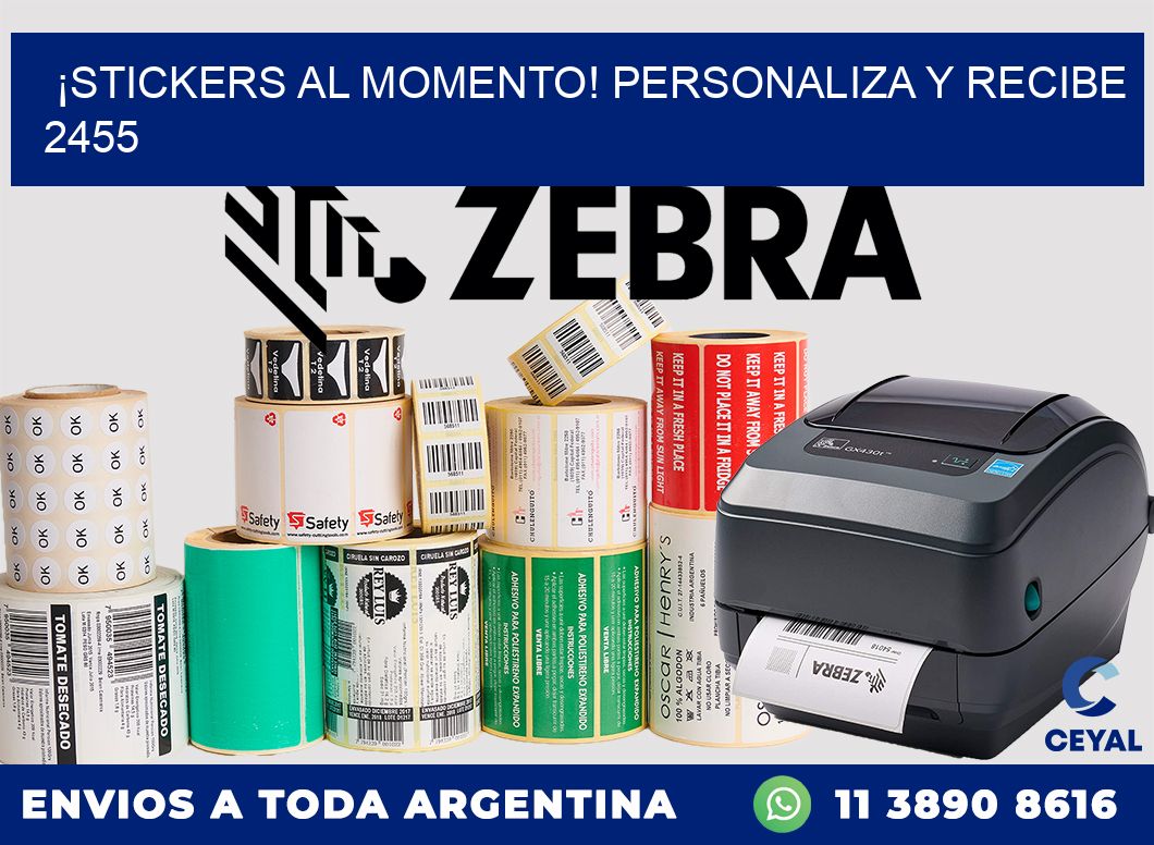 ¡Stickers al Momento! Personaliza y Recibe 2455
